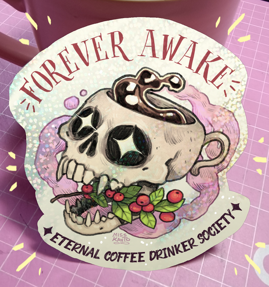 Forever awake-sticker holografico